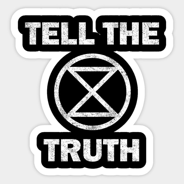 Extinction Rebellion Tell The Truth Sticker by PaletteDesigns